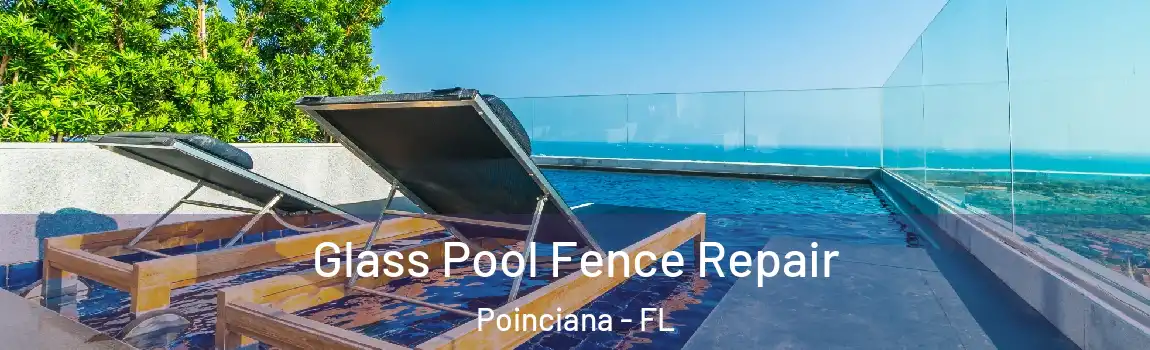  Glass Pool Fence Repair Poinciana - FL