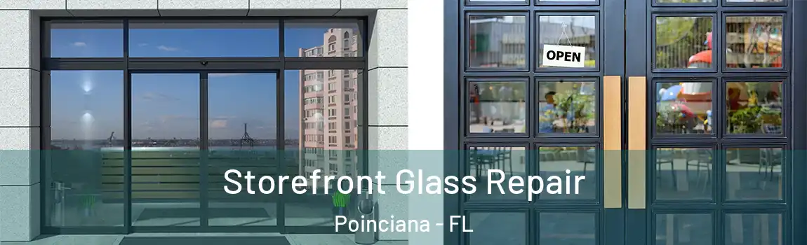  Storefront Glass Repair Poinciana - FL